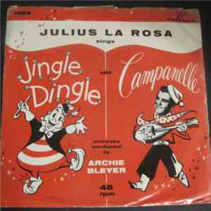Julius La Rosa - Jingle Dingle / Campanelle download free