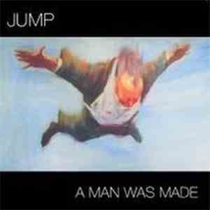 Jump  - A Man Was Made download free