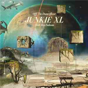 Junkie XL feat. Isis Salam - Off The Dancefloor (Part 2) download free