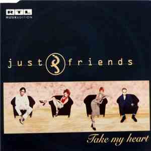 Just Friends - Take My Heart download free