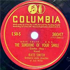 Kate Smith  - The Sunshine Of Your Smile / Thine Alone download free