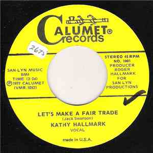 Kathy Hallmark - Let's Make A Fair Trade / Danny Boy download free