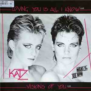 Katz - Loving You Is All I Know download free