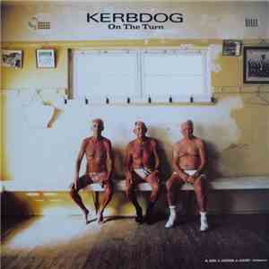 Kerbdog - On The Turn download free