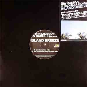 Kid Massive & Raoul Ft Ijeoma - Island Breeze download free