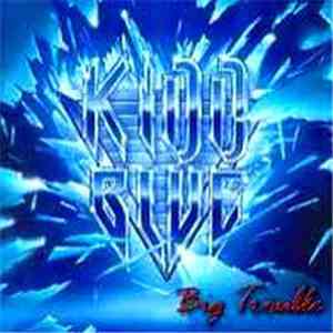 Kidd Blue - Big Trouble download free