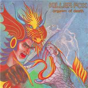 Killer Fox  - Orgasm Of Death download free