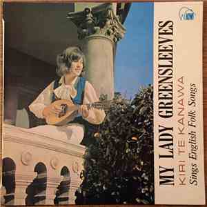 Kiri Te Kanawa - My Lady Greensleeves-Kiri Te Kanawa Sings English Folk Songs download free