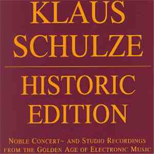 Klaus Schulze - Historic Edition download free