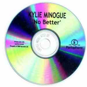 Kylie Minogue - No Better download free