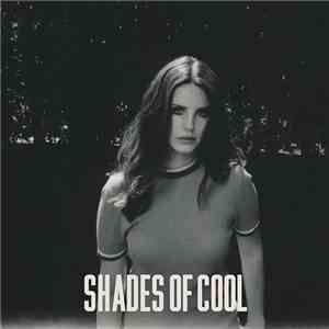 Lana Del Rey - Shades Of Cool download free