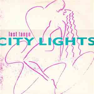 Last Tango - City Lights (Boy's Own Mix) download free
