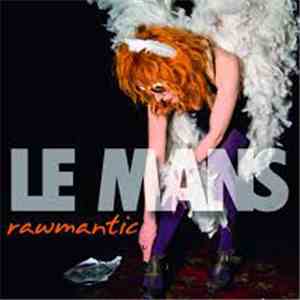 Le Mans  - Rawmantic download free