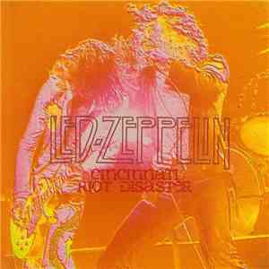 Led Zeppelin - Cincinnati Riot Disaster download free