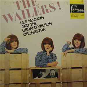 Les McCann & The Gerald Wilson Orchestra - The Wailers download free
