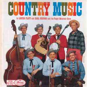Lester Flatt And Earl Scruggs And The Foggy Mountain Boys - Country Music download free