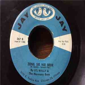 Li'l Wally And The Harmony Boys - Jakem Do Dziewczyny Chodzil / Zenil Sie Nie Bede download free
