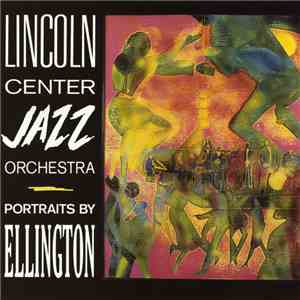 Lincoln Center Jazz Orchestra - Portraits By Ellington download free