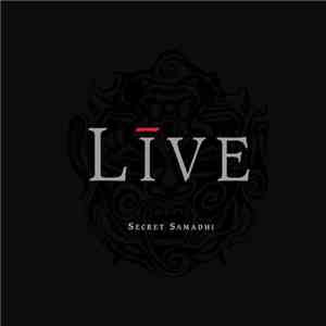 Live - Secret Samadhi download free