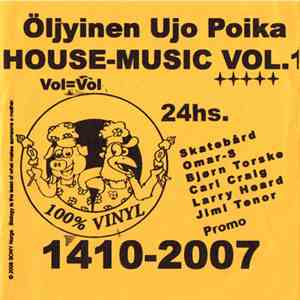 Öljyinen Ujo Poika - House-Music Vol.1 download free