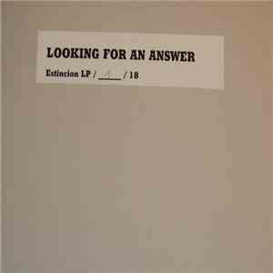 Looking For An Answer - Extinción download free