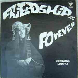 Lorraine Louvat - Friendship Is Forever download free