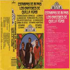 Los Cantores De Quilla Huasi - Serie La Mejor Música : Los Cantores De Quilla Huasi - Estampas De Mi País download free