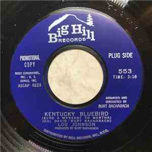 Lou Johnson - Kentucky Bluebird (Send A Message To Martha) / The Last One To Be Loved download free