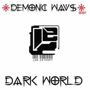 Low Entropy - Dark World download free