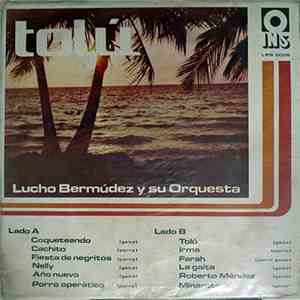 Lucho Bermudez Y Su Orquesta - Tolu download free