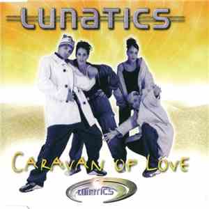 Lunatics  - Caravan Of Love download free