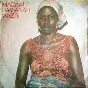 Madam Hassanah Waziri And Her Volvet Voice - Madam Hassanah Waziri download free