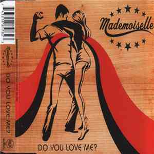 Mademoiselle - Do You Love Me? download free