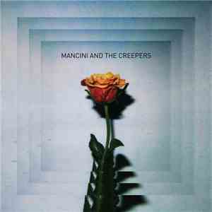 Mancini And The Creepers  - Mancini And The Creepers download free