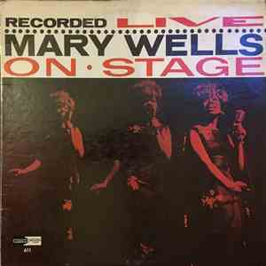 Mary Wells - Recorded Live On Stage download free