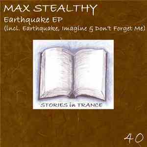 Max Stealthy - Earthquake EP download free