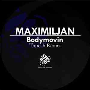 Maximiljan - Bodymovin download free