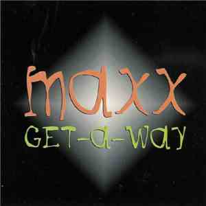 Maxx - Get-A-Way download free