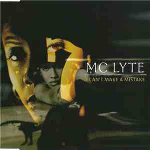 MC Lyte - I Can't Make A Mistake download free