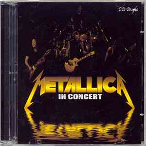 Metallica - In Concert download free