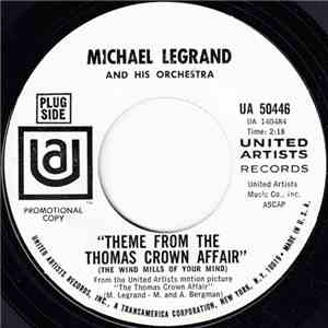 Michael Legrand And His Orchestra - Theme From The Thomas Crown Affair / His Eyes, Her Eyes download free