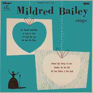 Mildred Bailey - Mildred Bailey Sings download free