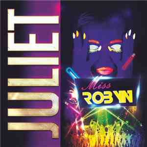Miss Robyn - Juliet download free