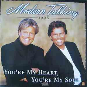 Modern Talking - You're My Heart You're My Soul '98 download free