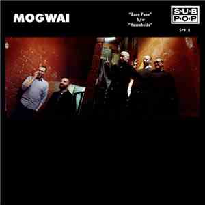 Mogwai - Rano Pano / Hasenheide download free