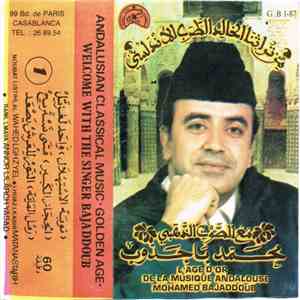 محمد باجدوب = Mohamed Bajaddoub - = L'âge D'or De La Musique Andalouse download free