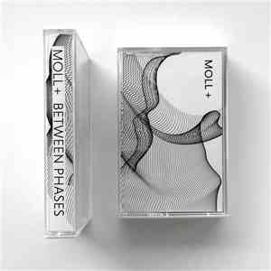 Moll+ - Between Phases download free