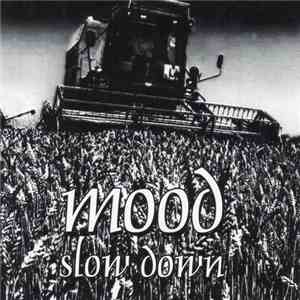 Mood  - Slow Down download free