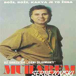 Muharem Serbezovski - Bože, Bože, Kakva Je To Žena download free