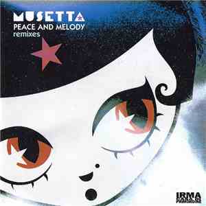 Musetta - Peace And Melody (Remixes) download free